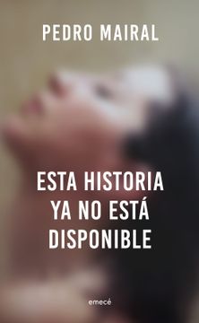 portada Esta Historia ya no Esta Disponible (in Spanish)