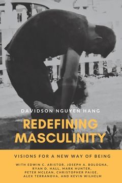 portada Redefining Masculinity: Visions for a New Way of Being (in English)