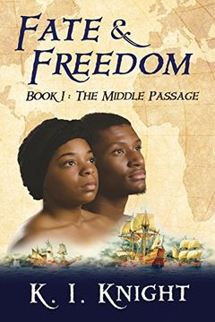 portada Fate & Freedom: Book I - The Middle Passage