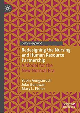 portada Redesigning the Nursing and Human Resource Partnership: A Model for the new Normal era (en Inglés)