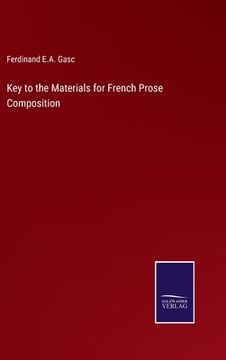 portada Key to the Materials for French Prose Composition (en Inglés)