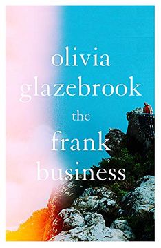 portada The Frank Business: The Smart and Witty new Novel of Love and Other Battlefields (en Inglés)