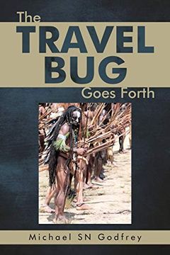 portada The Travel bug Goes Forth (en Inglés)