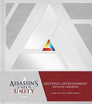 portada Assassin's Creed Unity: Abstergo Entertainment: Employee Handbook (en Inglés)