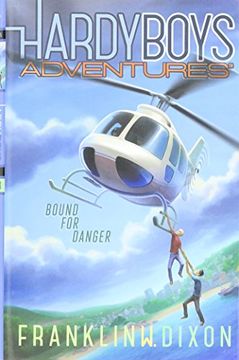 portada Bound for Danger (Hardy Boys Adventures)
