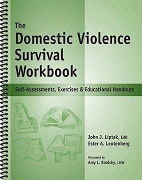 portada The Domestic Violence Survival Workbook - Self-Assessments, Exercises & Educational Handouts (Mental Health & Life Skills Workbook Series) (en Inglés)