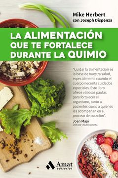 portada La Alimentacion que te Fortalece Durante la Quimio (in Spanish)