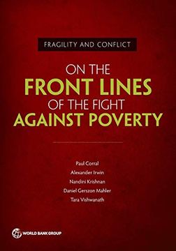 portada Fragility and Conflict: On the Front Lines of the Fight Against Poverty (en Inglés)