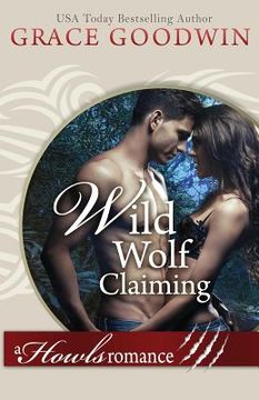 portada Wild Wolf Claiming: (Large Print) (en Inglés)