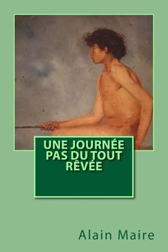 portada Une journée pas du tout rêvée (in French)