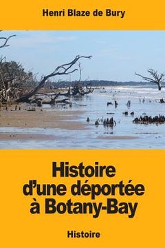 portada Histoire d'une déportée à Botany-Bay (en Francés)