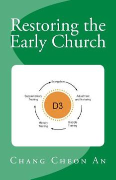 portada Restoring the Early Church: Shortcut for Making a Believer as an Evangelist