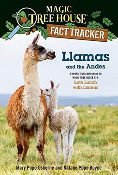 portada Llamas and the Andes: A Nonfiction Companion to Magic Tree House #34: Late Lunch With Llamas (Magic Tree House Fact Tracker) (en Inglés)