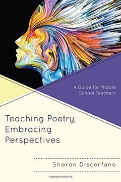 portada Teaching Poetry, Embracing Perspectives: A Guide for Middle School Teachers