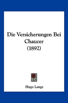 portada Die Versicherungen Bei Chaucer (1892) (en Alemán)