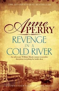 portada Revenge in a Cold River (William Monk Mystery, Book 22): Murder and smuggling from the dark streets of Victorian London