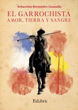 portada El Garrochista. Amor, Tierra y Sangre (in Spanish)