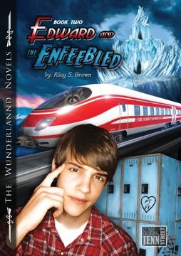 portada Edward and the Enfeebled: Book Two of the Wunderlannd Novels
