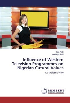 portada Influence of Western Television Programmes on Nigerian Cutural Values: A Scholastic View
