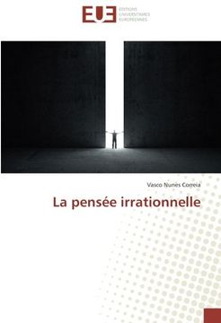 portada La pensée irrationnelle (French Edition)