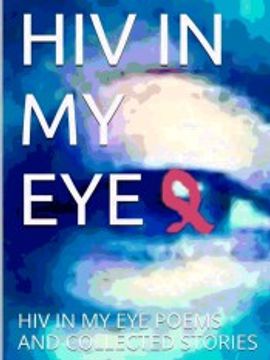 portada Hiv in my eye (en Inglés)