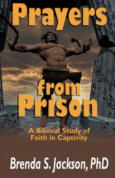 portada Prayers from Prison: A Biblical Study of Faith in Captivity (en Inglés)