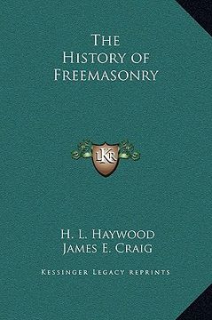 portada the history of freemasonry (en Inglés)