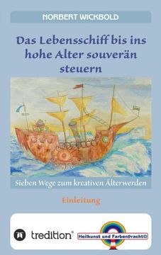 portada Sieben Wege zum Kreativen Älterwerden (in German)