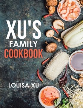 portada Xu'S Family Cookbook (in English)