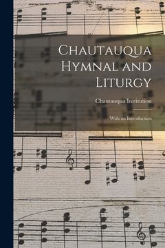 portada Chautauqua Hymnal and Liturgy: With an Introduction