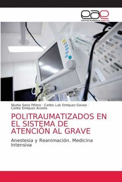 portada Politraumatizados en el Sistema de Atención al Grave: Anestesia y Reanimación. Medicina Intensiva