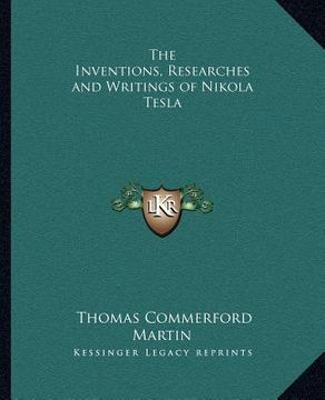 portada the inventions, researches and writings of nikola tesla