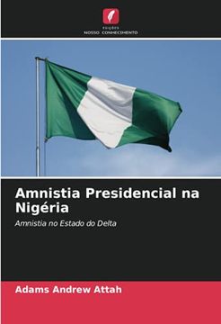 portada Amnistia Presidencial na Nigéria: Amnistia no Estado do Delta (in Portuguese)