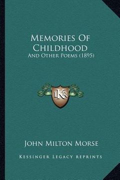 portada memories of childhood: and other poems (1895) (en Inglés)