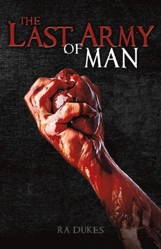 portada The Last Army of Man: Volume 1 (en Inglés)