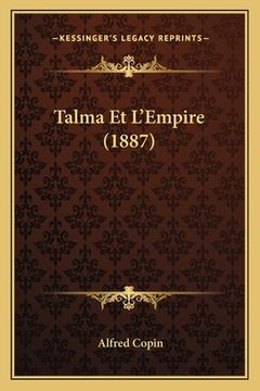 portada Talma Et L'Empire (1887) (en Francés)