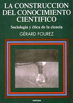 portada La construcción del conocimiento científico (in Spanish)