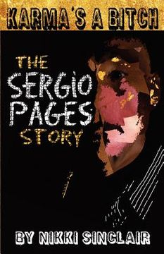 portada karma's a bitch: the sergio pages story (in English)