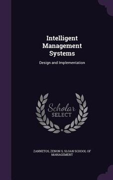 portada Intelligent Management Systems: Design and Implementation (en Inglés)