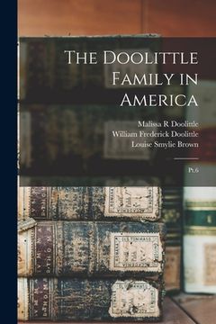 portada The Doolittle Family in America: Pt.6 (en Inglés)