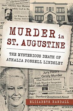 portada Murder in St. Augustine: The Mysterious Death of Athalia Ponsell Lindsley (True Crime) (en Inglés)