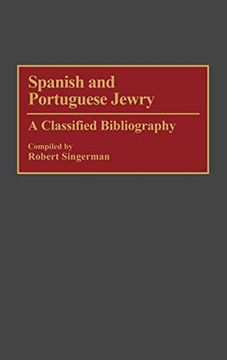 portada Spanish and Portuguese Jewry: A Classified Bibliography (Bibliographies and Indexes in World History) 