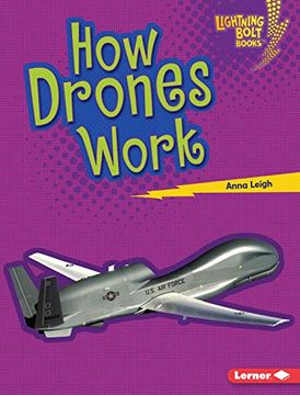 portada How Drones Work (Lightning Bolt Books. Military Machines) (en Inglés)