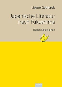 portada Japanische Literatur Nach Fukushima: Sieben Exkursionen (en Alemán)