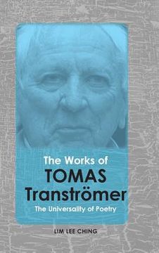 portada The Works of Tomas Tranströmer: The Universality of Poetry (en Inglés)