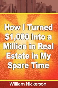 portada how i turned $1,000 into a million in real estate in my spare time (in English)