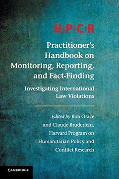 portada Hpcr Practitioner's Handbook on Monitoring, Reporting, and Fact-Finding: Investigating International law Violations (en Inglés)