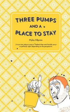 portada three pumps and a place to stay (en Inglés)