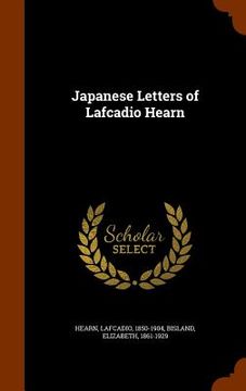 portada Japanese Letters of Lafcadio Hearn (en Inglés)