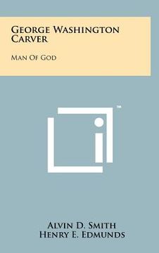 portada george washington carver: man of god